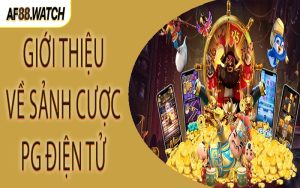 Giới thiệu về sảnh cược PG điện tử